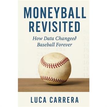 Moneyball Revisited
