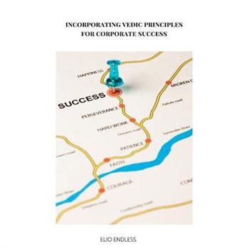 incorporating vedic principles for corporate success