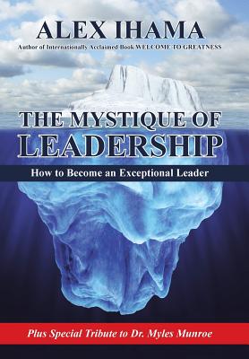 The Mystique of Leadership