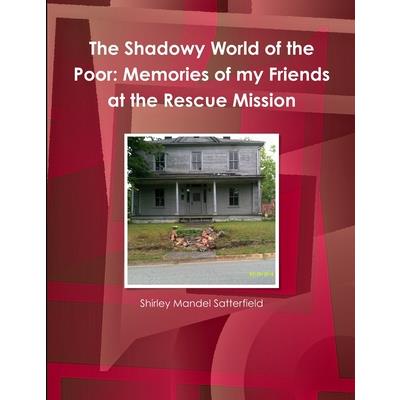 The Shadowy World of the Poor