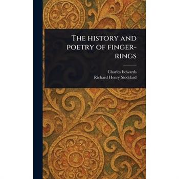 The History and Poetry of Finger-rings