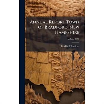 Annual Report Town of Bradford, New Hampshire