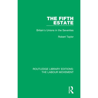 The Fifth EstateTheFifth EstateBritain’s Unions in the Seventies
