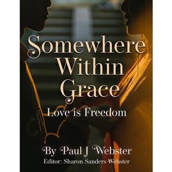 Somewhere Within Grace