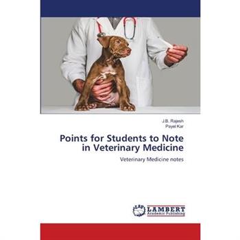 Points for Students to Note in Veterinary Medicine