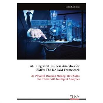 AI-Integrated Business Analytics for SMEs