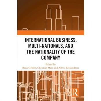 International Business, Multi-Nationals, and the Nationality of the Company