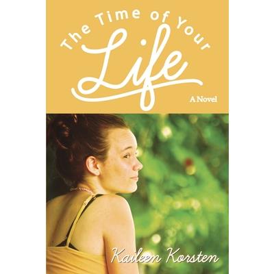 The Time of Your Life