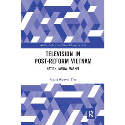 Television in Post-Reform Vietnam