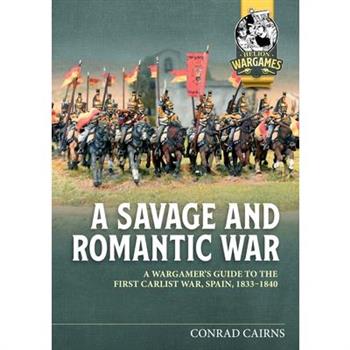 A Savage and Romantic War