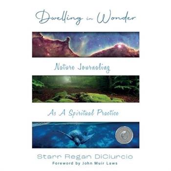 Dwelling in Wonder