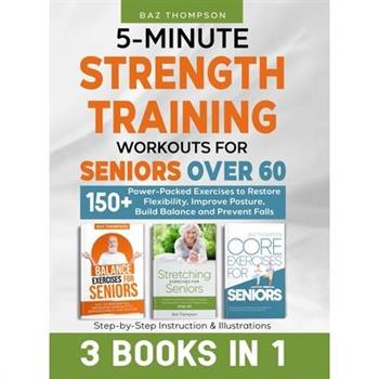 5-Minute Strength Training Workouts for Seniors Over 60