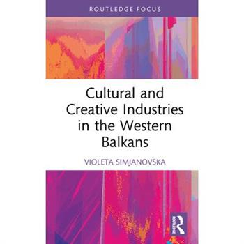 Cultural and Creative Industries in the Western Balkans