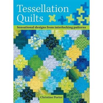 Tessellation Quilts