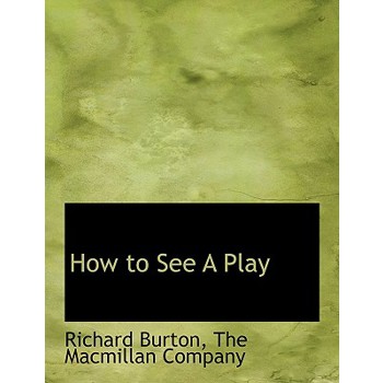 How to See a Play