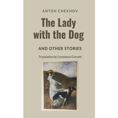 The Lady with the Dog and Other Stories