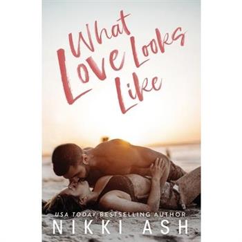 What Love Looks Like