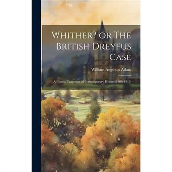 Whither? or The British Dreyfus Case