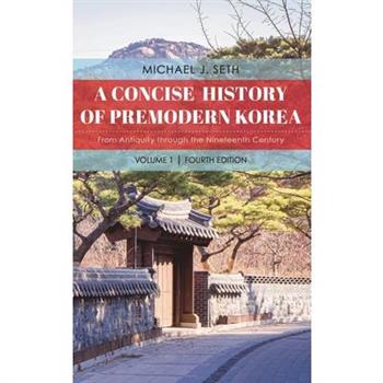 A Concise History of Premodern Korea