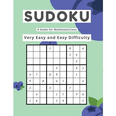 Sudoku A Game for Mathematicians Very Easy and Easy Difficulty