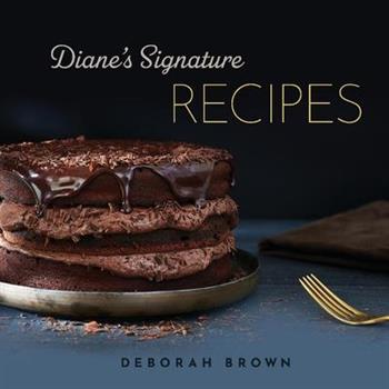 Diane’s Signature Recipes