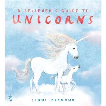 A Believer's Guide to Unicorns