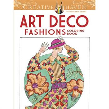 Creative Haven Art Deco Fashions Coloring Book