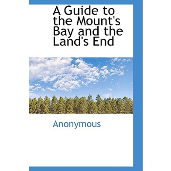 A Guide to the Mount’s Bay and the Land’s End