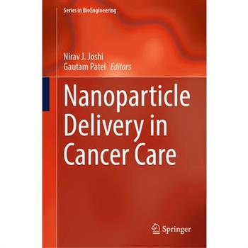 Nanoparticle Delivery in Cancer Care