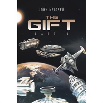 The Gift - Part 1