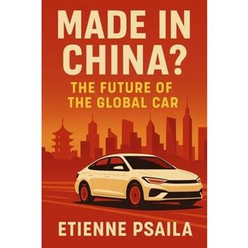 Made in China? The Future of the Global Car