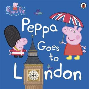 Peppa Goes To London (Peppa Pig)