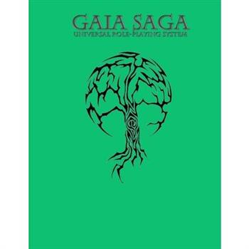 Gaia Saga Universal Role-Playing System V2