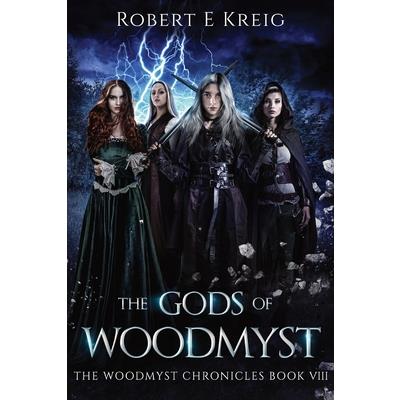 The Gods of Woodmyst