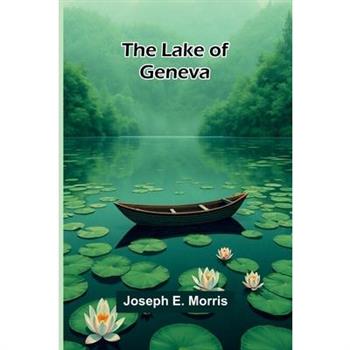 The Lake Of Geneva