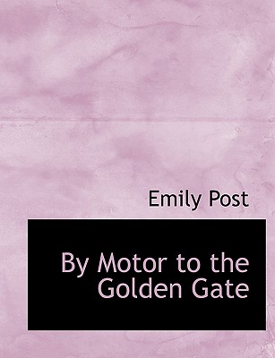 By Motor to the Golden Gate