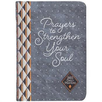Prayers to Strengthen Your Soul