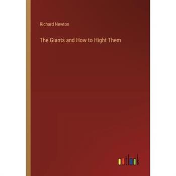 The Giants and How to Hight Them