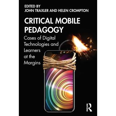 Critical Mobile Pedagogy