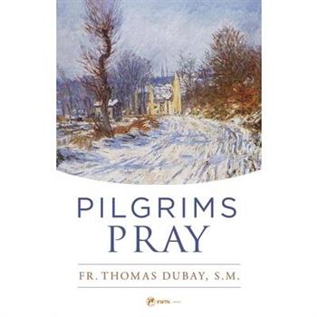 Pilgrims Pray