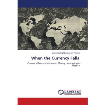 When the Currency Falls