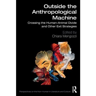 Outside the Anthropological Machine