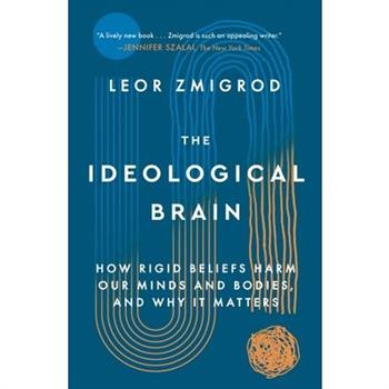 The Ideological Brain