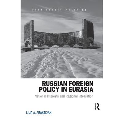 Russian Foreign Policy in Eurasia