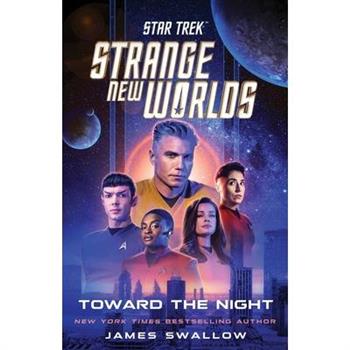 Star Trek: Strange New Worlds: Toward the Night
