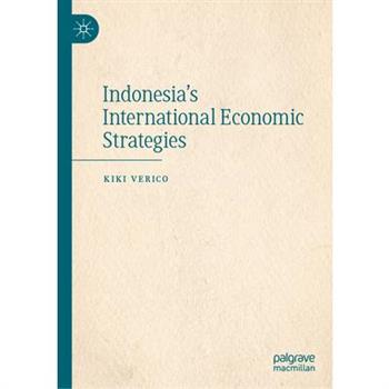 Indonesia's International Economic Strategies