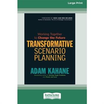 Transformative Scenario Planning