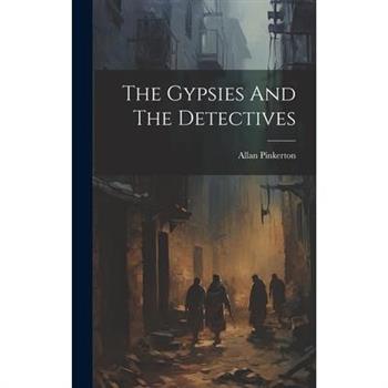 The Gypsies And The Detectives