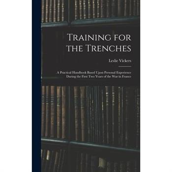 Training for the Trenches
