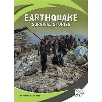 Earthquake Survival Stories